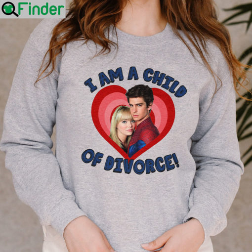 Spiderman Peter Parker X Gwen Im A Child Of Divorce Sweatshirt 4