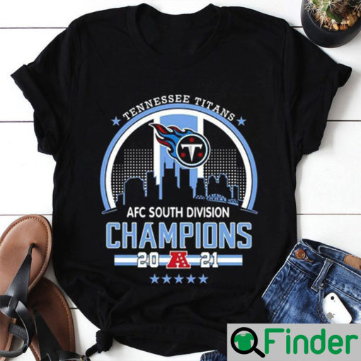 Tennessee Titans Champs 2021 T Shirt