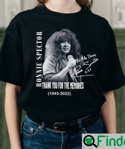 Thank You For The Memories RIP Ronnie Spector 1943 2022 Shirt