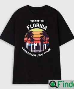 The Lockdown Libs Tour Escape To Florida Sweatshirt 2