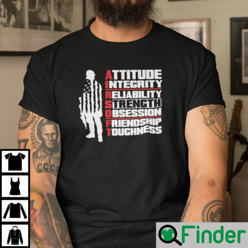 Attitude Integrity Reliability Strength Obsession Friendship Toughness T Shirt