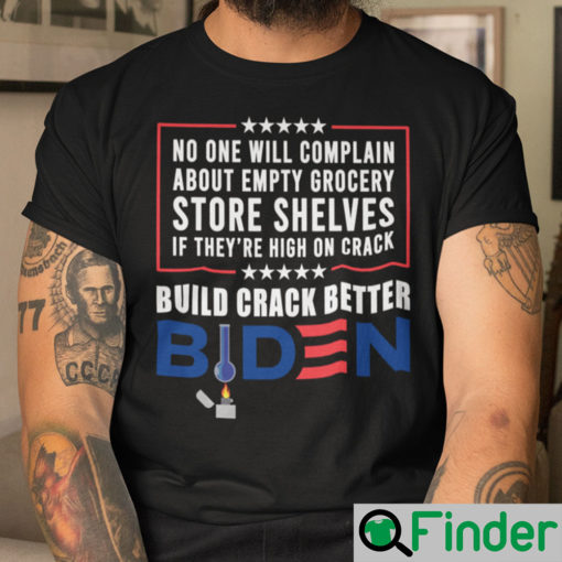 Build Crack Better Shirt