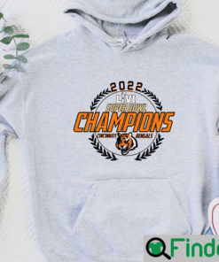 Champions Bengals Super Bowl 2022 Sweatshirt