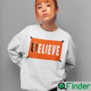 Cincinnati Bengals Believe Unisex Sweatshirt