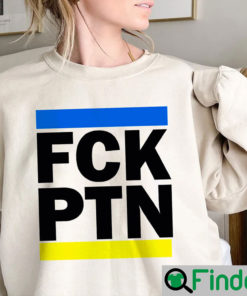 FCK PTN I Stand With Ukraine Shirt