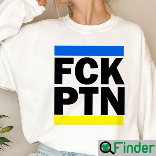 FCK PTN I Stand With Ukraine Sweatshirt