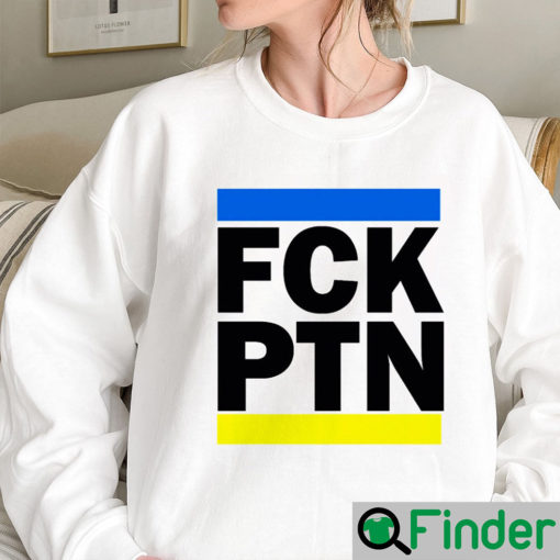 FCK PTN I Stand With Ukraine Unisex Sweatshirt