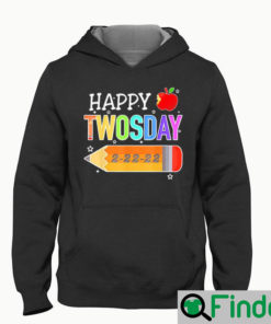 Happy 2 22 22 Twosday Tuesday February 22nd 2022 School Hoodie