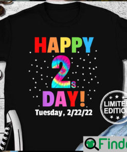 Happy Twosday Celebrate Tuesday February 22nd 2022 22222 T Shirt