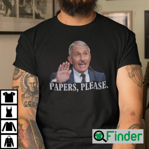 Heil Fauci Papers Please Shirt