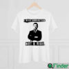 I Need Ammunition Not A Ride Ukrainian President Zelenskyy Shirt