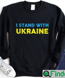 I Stand With Ukraine Sweatshirt Support