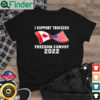 I Support Truckers Freedom Convoy 2022 T Shirt