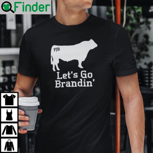 Lets Go Brandin Shirt Anti Biden Cow Tee