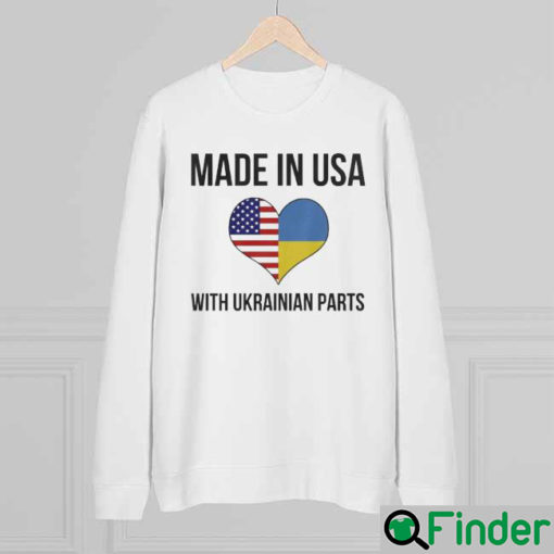 Made In USA With Ukrainian Parts Save Ukraine Sweatshirt