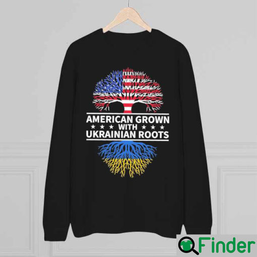 Official America Grown With Ukraine Roots In Ukraine Flag Sweatshirt