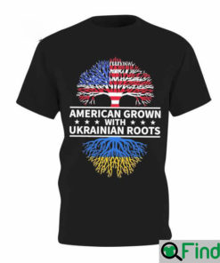 Official America Grown With Ukraine Roots In Ukraine Flag T Shirt