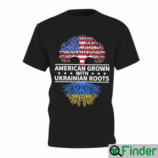 Official America Grown With Ukraine Roots In Ukraine Flag T Shirt