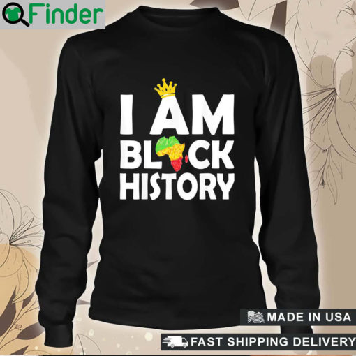 Official Black History Month Pajama I Am Black History Month Long Sleeve