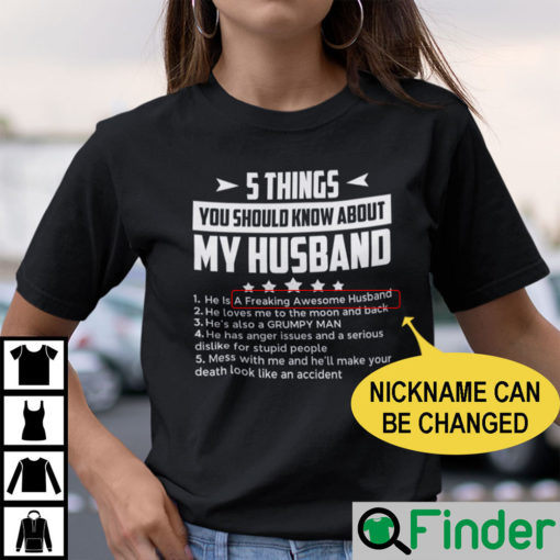 Personalized 5 Things You Should Know About My Husband Shirt