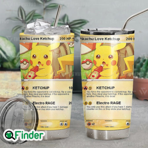 Pokemon Trading Card Pikachu Love Ketchup Custom Tumbler