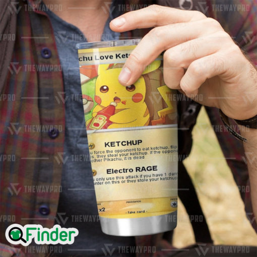 Pokemon Trading Cards Game Pikachu Love Ketchup Custom Tumbler