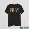 Pray For Ukraine No War Shirt