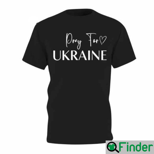 Pray For Ukraine Stand With Ukraine T Shirt