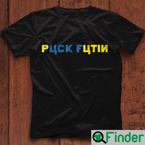 Puck Futin Stand With Ukraine T Shirt For Anti Putin