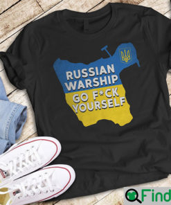 Russian Warship Go F Yourself Shirt For Support Ukraine