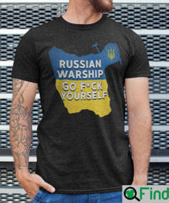 Russian Warship Go F Yourself T Shirt For Support Ukraine