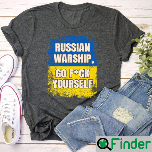 Russian Warship Go Fuck Yourself T Shirt