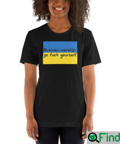 Russian Warship Go Fuck Yourself T Shirt For Men Women