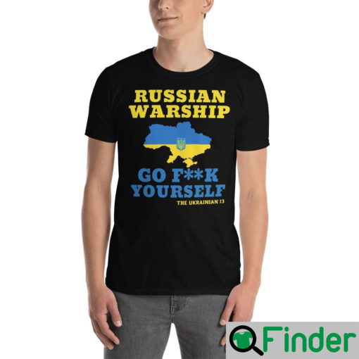 Russian Warship Go Fuck Yourself Unisex Shirt for Men and Women