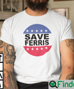 Save Ferris Unisex Shirt