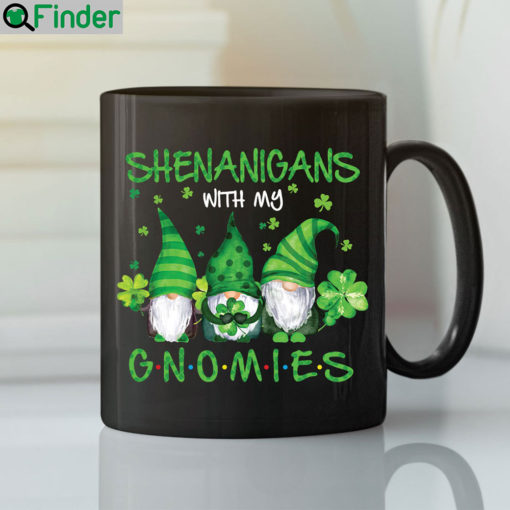 Shenanigans With My Gnomies St Patricks Day Gnome Shamrock Mug