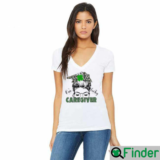 St Patrick Messy Bun Girl One Lucky Caregiver Shirts