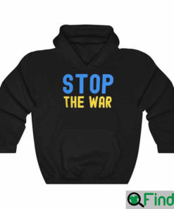 Stop The War Ukraine Support Hoodie