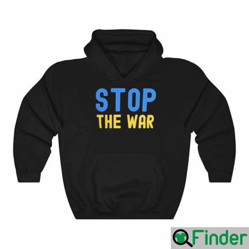 Stop The War Ukraine Support Hoodie