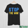 Stop The War Ukraine Support Shirt