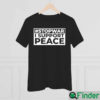 Stop War I Support Peace Support Ukraine Shirt