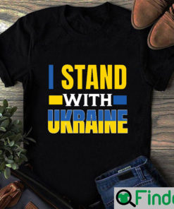 Support Ukraine I Stand With Shirt 1