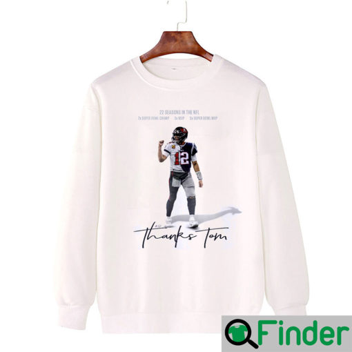 Thank You Tom Brady Memories SweatShirt