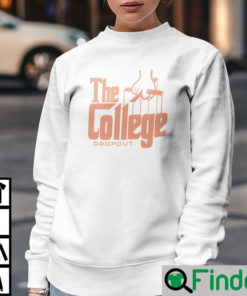 The College Dropout Godfather Sweatshirt