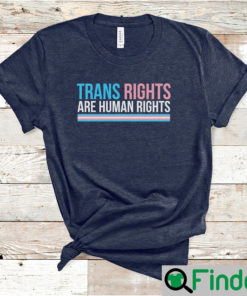 Trans Rights Are Human LGBT Shirt