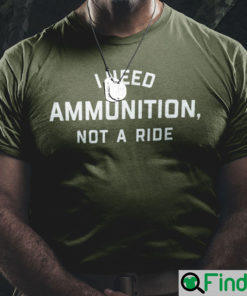 Volodymyr Zelensky I Need Ammunition Not A Ride Ukraine T shirt