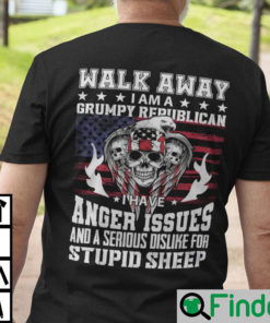 Walk Away I Am A Grump Republican Skull Shirt