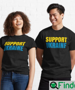 We Support Ukraine Stay Strong Pray For T Shirt