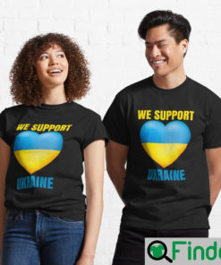 We Support Ukraine Stop War Shirt