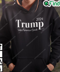 2024 Trump Take America Back Hoodie